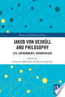 Jakob von Uexk  ll and Philosophy