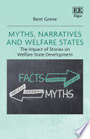 Myths  Narratives and Welfare States