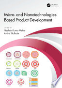 Micro  and Nanotechnologies Based Product Development Book
