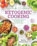 Quick   Easy Ketogenic Cooking