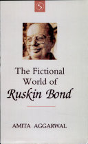 The Fictional World of Ruskin Bond