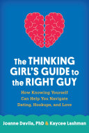 The Thinking Girl's Guide to the Right Guy Pdf/ePub eBook