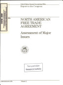 North American Free Trade Agreement: Assessment of Major Issues. Volume 2