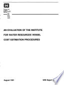 An Evaluation of the Institute for Water Resources Vessel Cost Estimation Procedures