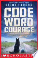 Code Word Courage  Dogs of World War II 