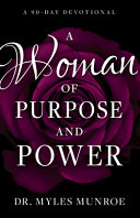 A Woman of Purpose and Power