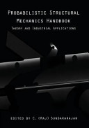 Probabilistic Structural Mechanics Handbook