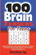 100 Brain Teasers for Teens