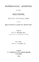 Mathematical Questions and Solutions, from the 