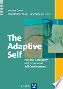 The Adaptive Self  Personal Continuity and Intentional Self Development