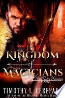 Kingdom of Magicians  epic fantasy sword and sorcery 