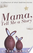 Mama  Tell Me a Story