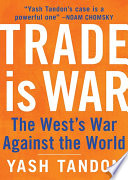 Trade Is War