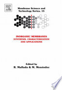 Inorganic Membranes  Synthesis  Characterization and Applications