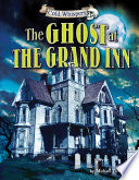 The Ghost at The Grand Inn