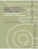 Technical Guidelines for Digitizing Archival Materials for Electronic Access