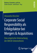 Corporate Social Responsibility als Erfolgsfaktor bei Mergers & Acquisitions
