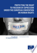 Protecting the right to freedom of expression under the European Convention on Human Rights