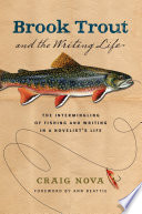 Brook Trout and the Writing Life Book