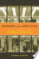 Fantasies of the New Class