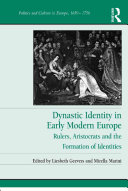 Dynastic Identity in Early Modern Europe