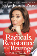 Radicals  Resistance  and Revenge