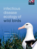 Infectious Disease Ecology of Wild Birds Book