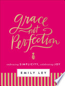 Grace  Not Perfection  with Bonus Content 