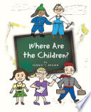 Where Are the Children 
