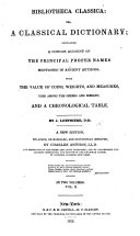 A Classical Dictionary ... A new edition, revised and considerably enlarged, by the Rev. T. Smith
