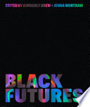 Black Futures Kimberly Drew Cover