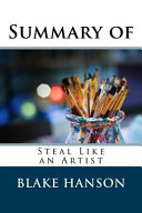 Summary of Steal Like an Artist
