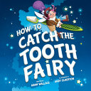 How to Catch the Tooth Fairy Pdf/ePub eBook