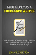 Make Money As a Freelance Writer