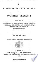 A Handbook for Travellers in Southern Germany      By John Murray III   Seventh edition  corrected and enlarged
