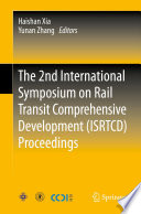 The 2nd International Symposium on Rail Transit Comprehensive Development  ISRTCD  Proceedings