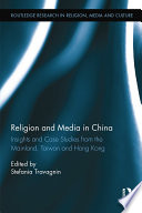 Religion and Media in China PDF Book By Stefania Travagnin
