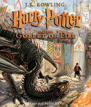 Harry Potter and the Goblet of Fire  The Illustrated Edition