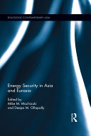 Energy Security in Asia and Eurasia