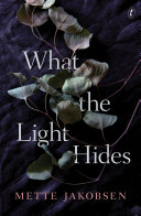 What the Light Hides