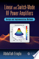 Linear and Switch-Mode RF Power Amplifiers