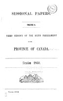 Sessional Papers of the Parliament of the Province of Canada