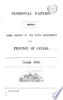 Sessional Papers of the Parliament of the Province of Canada