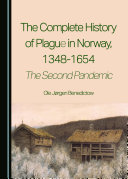 The Complete History of Plague in Norway, 1348-1654 Pdf/ePub eBook