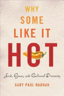 Why Some Like It Hot