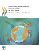 Quality Matters in Early Childhood Education and Care: Portugal 2012