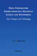 High temperature Superconducting Materials Science and Engineering