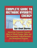 Complete Guide to Methane Hydrate Energy