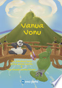 Vanua Vonu The Fabulous Tales of the Green Gorilla   the Almost White Panda