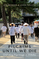 Pilgrims Until We Die